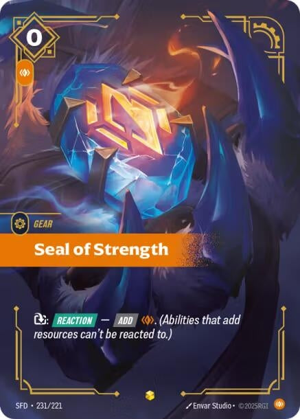 Seal of Strength (Overnumbered) (231/221) (SPF)