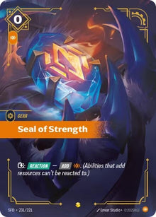 Seal of Strength (Overnumbered) (231/221) (SPF)