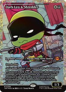 Dark Leo & Shredder (Showcase) (Fracture Foil) (299) (TMT)