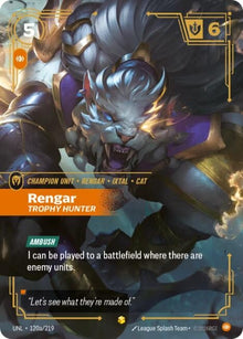 Rengar - Trophy Hunter (Alternate Art) (120a/219) (UNL)