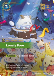 Lonely Poro (Overnumbered) (221/219) (UNL)