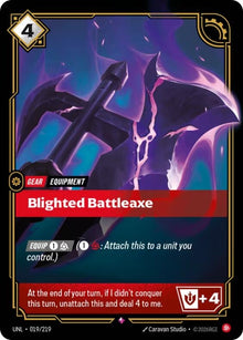 Blighted Battleaxe (019/219) (UNL)
