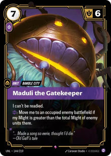 Maduli the Gatekeeper (144/219) (UNL)