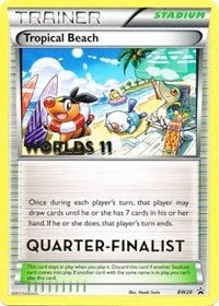 Image for Tropical Beach - BW28 (Worlds 11) [Quarter-Finalist] (BW28) (PR) - Pokemon