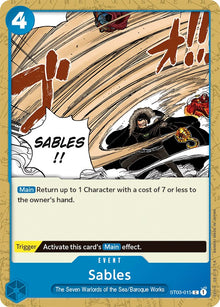 Sables (ST03-015) [Starter Deck 3: The Seven Warlords of The Sea]